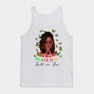 Black Girl, Faith Over Fear, Black Girl Magic Tank Top